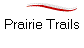 Prairie Trails